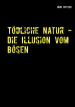 Book: Tödliche Natur - Die Illusion vom B... (mentions serial killer Frank Gust)