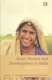 Rural Women and Development in India by: U. Kalpagam ISBN10: 8131601943