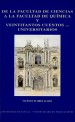 De la Facultad de Ciencias a la Facultad de Química y veintitantos cuentos... universitarios by: Vicente Flores ISBN10: 8447202968