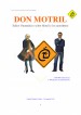 DON MOTRIL. Indice onomástico sobre Motril y los motrileños by: Gabriel Medina Vílchez ISBN10: 8461233557