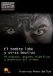 Book: El hombre lobo y otras bestias (mentions serial killer Francisco Garcia Escalero)