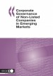 Corporate Governance of Non-Listed Companies in Emerging Markets by: OECD ISBN10: 9264035745