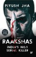 Book: Raakshas (mentions serial killer Umesh Reddy)