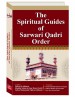 The Spiritual Guides of Sarwari Qadri Order by: Sultan Mohammad Najib-ur-Rehman ISBN10: 9699795301
